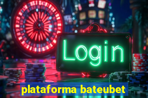 plataforma bateubet